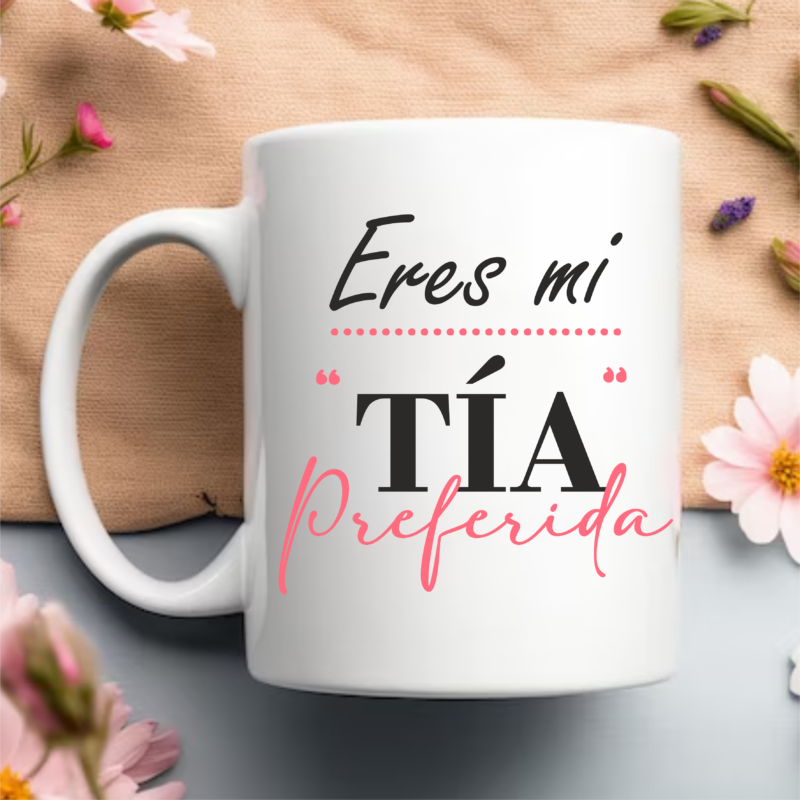 Taza "Eres mi tía preferida"