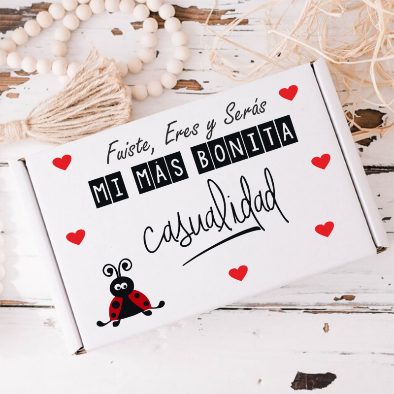 Caja "Fuiste, eres y serás mi más bonita casualidad"