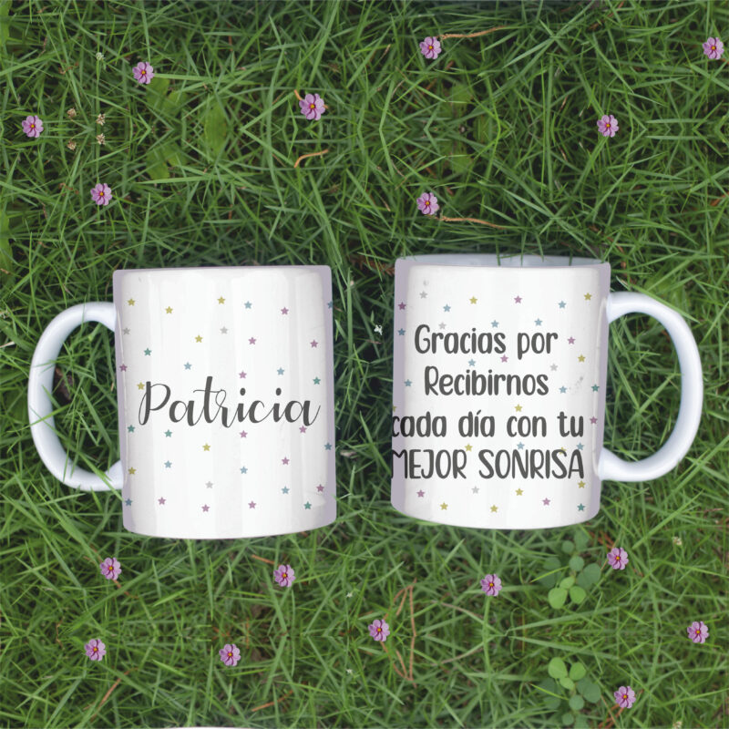 Taza "Gracias por recibirnos cada día con tu mejor sonrisa"